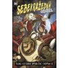 Sebevražedný oddíl 6 - Tajná historie operační skupiny X - Williams a kolektiv Rob Sebevražedný oddíl 6 - Tajná historie operační skupiny X - Williams a kolektiv Rob
