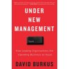 Under New Management (David Burkus)(Brožovaná) Under New Management (David Burkus)(Brožovaná)