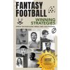 Fantasy Football Winning Strategies: Improve Your Game Against Friends, Family, and Co-Workers (Michael Jackson)
