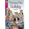 Oxford Reading Tree TreeTops Fiction 10 Princess Pip´s Holiday - Sally Prue Oxford Reading Tree TreeTops Fiction 10 Princess Pip´s Holiday - Sally Prue