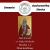 Audiokniha: Nad slovami sv. Izáka Sýrskeho - Homília 1-4 Audiokniha: Nad slovami sv. Izáka Sýrskeho - Homília 1-4