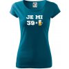 Je mi 40 pivo - Dámske tričko Pure - 2XL ( Petrolejová ) Je mi 40 pivo - Dámske tričko Pure - 2XL ( Petrolejová )