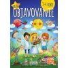 Hravé objavovanie PZ 3-4 roky - Mochňácká, Mária Župová Daša Hravé objavovanie PZ 3-4 roky - Mochňácká, Mária Župová Daša