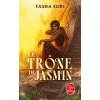 Le Trône de jasmin (Les Royaumes ardents, Tome 1) Le Trône de jasmin (Les Royaumes ardents, Tome 1)