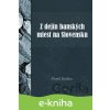 Z dejín banských miest na Slovensku - Pavel Križko