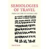 Semiologies of Travel (David Scott)(Pevná) Semiologies of Travel (David Scott)(Pevná)