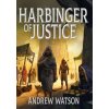 Harbinger of Justice (Sarah Chorn)(Pevná) Harbinger of Justice (Sarah Chorn)(Pevná)