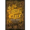 The Crooked Mask The Crooked Mask