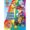 Labková patrola - Veľká kniha zábavy Labková patrola - Veľká kniha zábavy