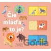 Čie mláďa to je? - Svojtka&Co. Čie mláďa to je? - Svojtka&Co.