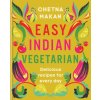 Easy Indian Vegetarian (Chetna Makan)(Pevná) Easy Indian Vegetarian (Chetna Makan)(Pevná)