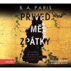 Přiveď mě zpátky - B.A. Paris