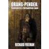 Orang Pendek (Freeman)(Brožovaná) Orang Pendek (Freeman)(Brožovaná)