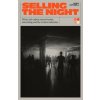 Selling the Night (Andy Crysell)(Brožovaná) Selling the Night (Andy Crysell)(Brožovaná)