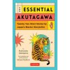 The Essential Akutagawa (Richard Medhurst)(Brožovaná) The Essential Akutagawa (Richard Medhurst)(Brožovaná)