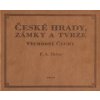 České hrady, zámky a tvrze V. - Franz Alexander Heber České hrady, zámky a tvrze V. - Franz Alexander Heber