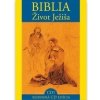 Biblia - Život Ježiša 1 Biblia - Život Ježiša 1