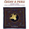Čechy a Peru - Pavel Štěpánek Čechy a Peru - Pavel Štěpánek