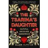 Tsarina's Daughter - Ellen Alpsten Tsarina's Daughter - Ellen Alpsten