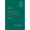 Descartes: Meditations on First Philosophy Descartes: Meditations on First Philosophy