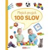 Mojich prvých 100 slov Mojich prvých 100 slov