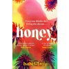 The Honey - Isabel Banta The Honey - Isabel Banta