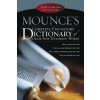 Mounce's Complete Expository Dictionary of Old and New Testament Words (William D. Mounce)(Pevná) Mounce's Complete Expository Dictionary of Old and New Testament Words (William D. Mounce)(Pevná)