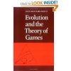 Evolution and the Theory of Games - John Maynard Smith Evolution and the Theory of Games - John Maynard Smith
