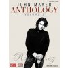 John Mayer: Anthology Volume 1 // klavír / spev / gitara John Mayer: Anthology Volume 1 // klavír / spev / gitara