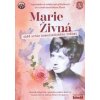 Marie Živná - oběť komunistické zvůle - autor neuvedený Marie Živná - oběť komunistické zvůle - autor neuvedený