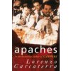 Apaches (Lorenzo Carcaterra)(Brožovaná) Apaches (Lorenzo Carcaterra)(Brožovaná)