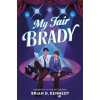 My Fair Brady My Fair Brady