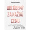 Obľúbený za každú cenu - Ingrid Clayton Obľúbený za každú cenu - Ingrid Clayton