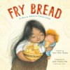 Fry Bread: A Native American Family Story (Juana Martinez-Neal)(Pevná) Fry Bread: A Native American Family Story (Juana Martinez-Neal)(Pevná)