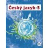 Český jazyk 5 - Hana Mikulenková Český jazyk 5 - Hana Mikulenková