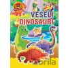 Veselí dinosauři Veselí dinosauři