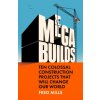 Mega Builds Mega Builds