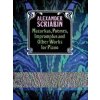 Mazurkas, Poemes, Impromptus and Other Pieces for Piano (Alexander Scriabin,Classical Piano Sheet Music,Aleksandr Nikolayevich Scriabin)(Brožovaná) Mazurkas, Poemes, Impromptus and Other Pieces for Piano (Alexander Scriabin,Classical Piano Sheet Music,Aleksandr Nikolayevich Scriabin)(Brožovaná)