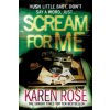 Scream For Me (The Philadelphia/Atlanta Series Book 2) Scream For Me (The Philadelphia/Atlanta Series Book 2)
