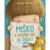 Miško a Brumko idú do škôlky - Katarzyna Kozlowska, Marianna Schoett (ilustrátor) Miško a Brumko idú do škôlky - Katarzyna Kozlowska, Marianna Schoett (ilustrátor)