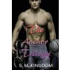The Anchor Trilogy: 3-Book Bundle - Football Sports Romance Fiction Series (S M Kingdom)(Brožovaná) The Anchor Trilogy: 3-Book Bundle - Football Sports Romance Fiction Series (S M Kingdom)(Brožovaná)