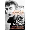 Who Killed John Lennon Who Killed John Lennon