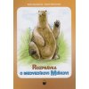 Rozprávka o medvedíkovi Miškovi - Soňa Vancáková, Dušan Borženský Rozprávka o medvedíkovi Miškovi - Soňa Vancáková, Dušan Borženský