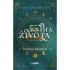 Čas čarodějnic 3: Kniha života - Deborah Harkness Čas čarodějnic 3: Kniha života - Deborah Harkness
