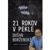 21 rokov v pekle - Soňa Vancáková 21 rokov v pekle - Soňa Vancáková