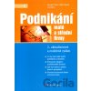 Podnikání malé a střední firmy - Jaromír Veber, Jitka Srpová a kol. Podnikání malé a střední firmy - Jaromír Veber, Jitka Srpová a kol.