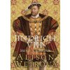 Jindřich VIII Srdce a Koruna - Weirová Alison Jindřich VIII Srdce a Koruna - Weirová Alison