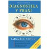 Diagnostika v praxi Černoch Marcel Diagnostika v praxi Černoch Marcel