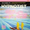 the Flaming Lips - Hypnotist (Vinyl) the Flaming Lips - Hypnotist (Vinyl)