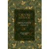 Csoóri Sándor összegyűjtött versei IV. - A Parnasszuson 1994-2014 Csoóri Sándor összegyűjtött versei IV. - A Parnasszuson 1994-2014